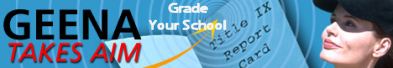 Geena Takes Aim - Grade Your School